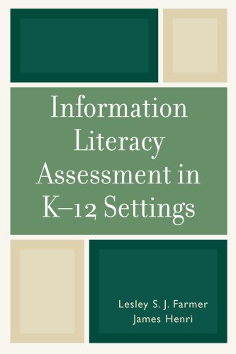 Beispielbild fr Information Literacy Assessment in K-12 Settings zum Verkauf von More Than Words