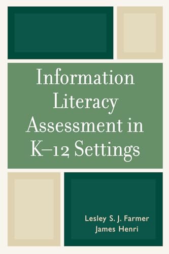 Stock image for Information Literacy Assessment in K-12 Settings for sale by More Than Words