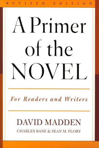 Beispielbild fr A Primer of the Novel: For Readers And Writers zum Verkauf von Chiron Media