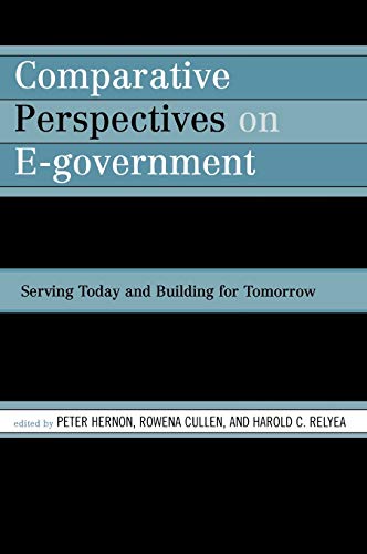Stock image for Comparative Perspectives on E-Government: Serving Today and Building for Tomorrow for sale by Bookmonger.Ltd
