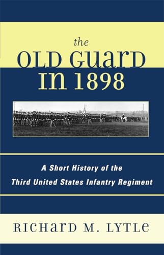 Beispielbild fr The Old Guard in 1898 Format: Paperback zum Verkauf von INDOO