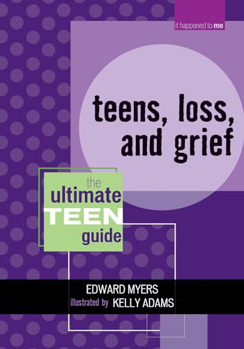 Beispielbild fr Teens, Loss, and Grief zum Verkauf von Better World Books