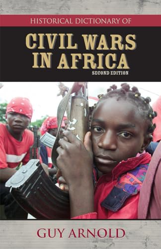 Beispielbild fr Historical Dictionary of Civil Wars in Africa zum Verkauf von Better World Books