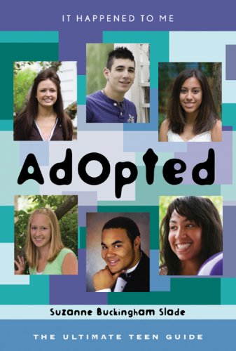 Imagen de archivo de Adopted : The Ultimate Teen Guide a la venta por Better World Books: West