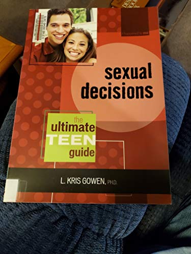 Beispielbild fr Making Sexual Decisions: The Ultimate Teen Guide (It Happened to Me) zum Verkauf von The Book Cellar, LLC