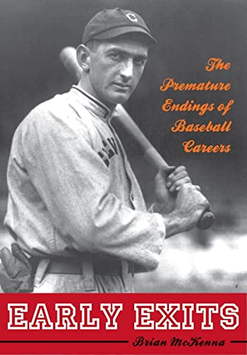 Stock image for Early Exits : The Premature Endings of Baseball Careers for sale by Better World Books
