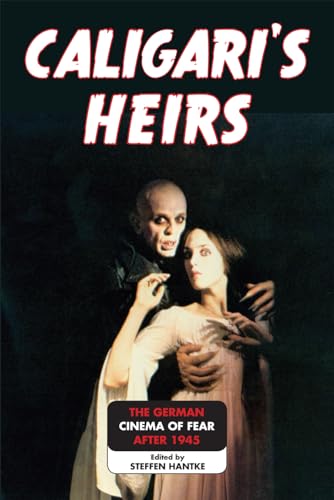 Beispielbild fr Caligari's Heirs: The German Cinema of Fear after 1945 zum Verkauf von WorldofBooks