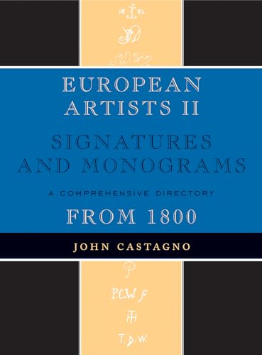 Stock image for EUROPEAN ARTISTS II: SIGNATURES for sale by BennettBooksLtd