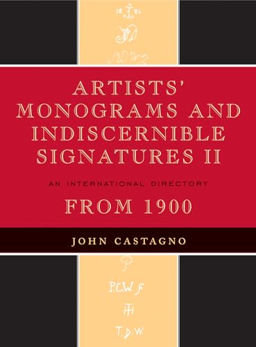 9780810858985: Artists' Monograms and Indiscernible Signatures II: An International Directory From 1800