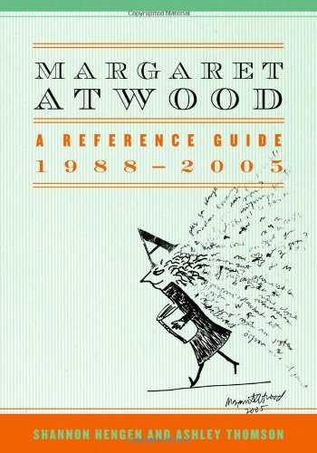 Stock image for Margaret Atwood: A Reference Guide, 1988-2005 for sale by ThriftBooks-Dallas