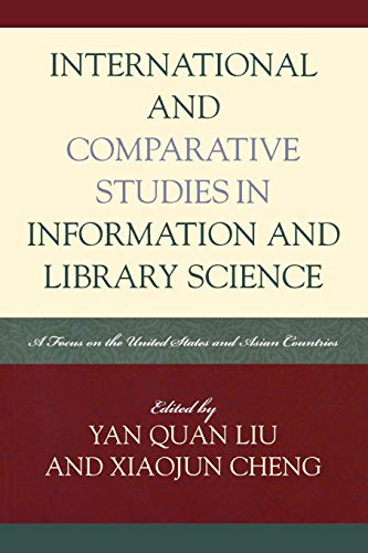 9780810859159: International and Comparative Studies in Information and Library Science: A Focus on the United States and Asian Countries (Look and Learn): 3