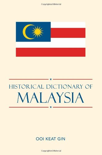 9780810859555: Historical Dictionary of Malaysia (Volume 71) (Historical Dictionaries of Asia, Oceania, and the Middle East (71))