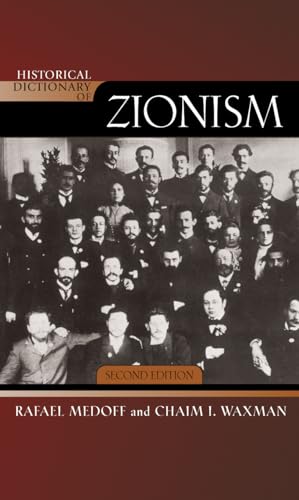 9780810859586: Historical Dictionary Of Zionism