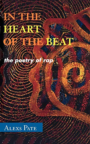Imagen de archivo de In the Heart of the Beat : The Poetry of Rap a la venta por Better World Books