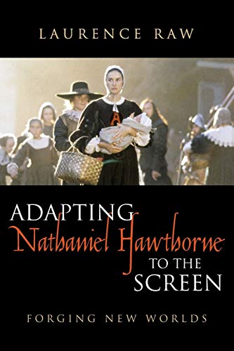 Stock image for Adapting Nathaniel Hawthorne to the Screen Format: Paperback for sale by INDOO