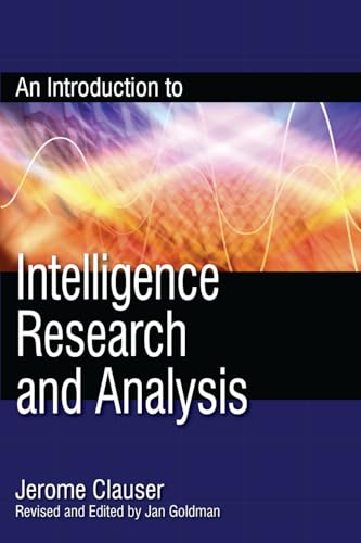 Beispielbild fr An Introduction to Intelligence Research and Analysis (Security and Professional Intelligence Education Series) zum Verkauf von HPB-Red