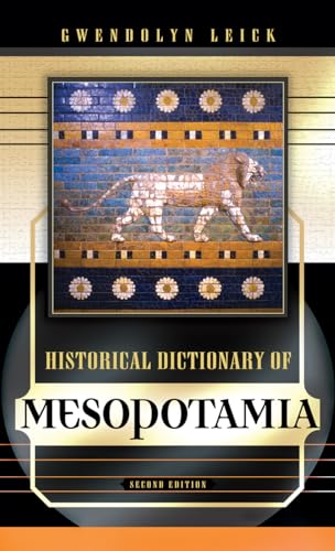 Imagen de archivo de Historical Dictionary of Mesopotamia Format: Hardcover a la venta por INDOO