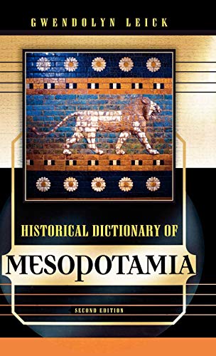 9780810861824: Historical Dictionary of Mesopotamia
