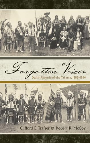 9780810866478: Forgotten Voices: Death Records of the Yakama, 1888-1964 (5) (Native American Resources Series)