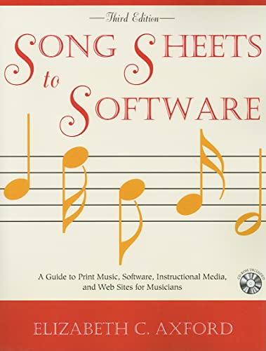 Beispielbild fr Song Sheets to Software : A Guide to Print Music, Software, Instructional Media, and Web Sites for Musicians zum Verkauf von Better World Books