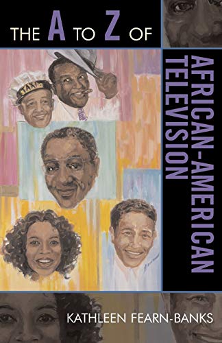 Stock image for The A to Z of African-American Television (The A to Z Guide Series) for sale by Chiron Media