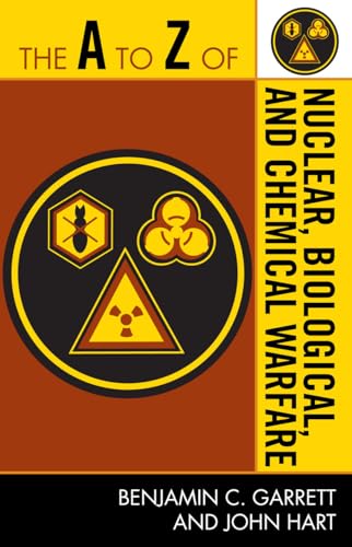 Beispielbild fr The A to Z of Nuclear, Biological and Chemical Warfare zum Verkauf von Better World Books