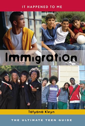 Beispielbild fr Immigration : The Ultimate Teen Guide zum Verkauf von Better World Books