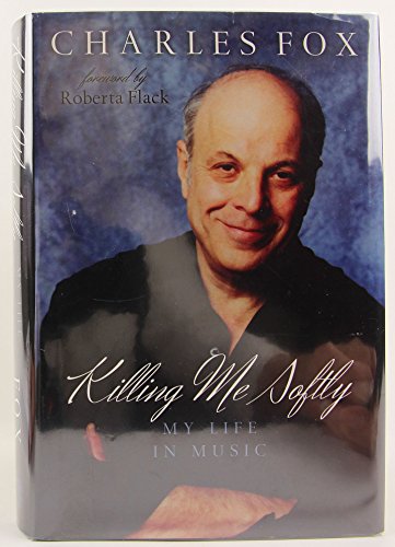 Stock image for Killing Me Softly: My Life in Music for sale by Hafa Adai Books