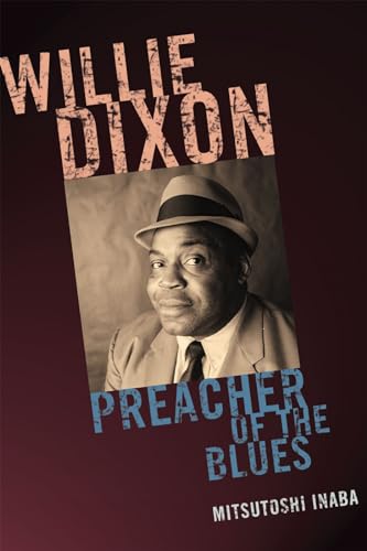 9780810869936: Willie Dixon: Preacher of the Blues