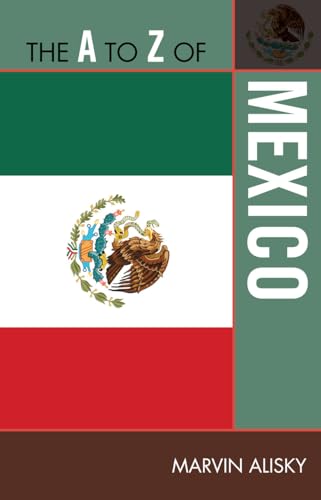 Stock image for The A to Z of Mexico (The A to Z Guide Series, 242) (Volume 242) for sale by Michael Lyons