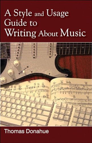 Stock image for A Style and Usage Guide to Writing about Music for sale by Better World Books