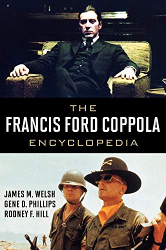 Beispielbild fr The Francis Ford Coppola Encyclopedia zum Verkauf von Michael Lyons