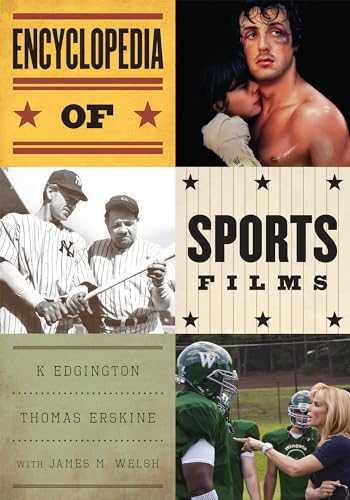 Encyclopedia of Sports Films (9780810876521) by Edgington, K; Erskine, Thomas; Welsh, James M.