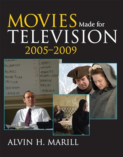 Movies Made for Television, 2005-2009 - Marill, Alvin H.