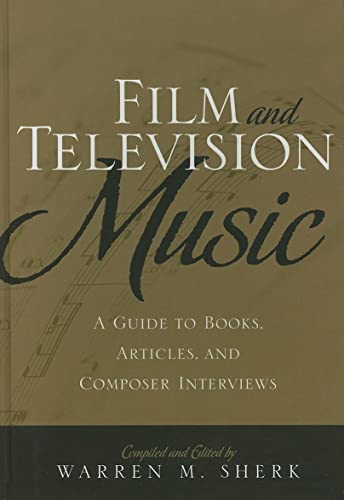 9780810876866: Film and Television Music: A Guide to Books, Articles, and Composer Interviews