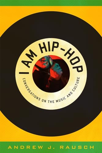 Imagen de archivo de I Am Hip-Hop : Conversations on the Music and Culture a la venta por Better World Books