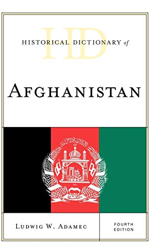 9780810878150: Historical Dictionary of Afghanistan (Historical Dictionaries of Asia, Oceania, and the Middle East)