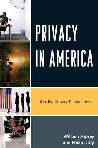 Stock image for Privacy in America : Interdisciplinary Perspectives for sale by Better World Books