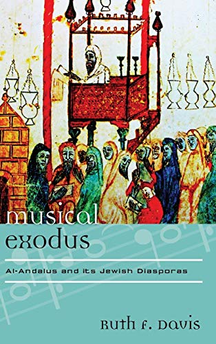 9780810881754: Musical Exodus: Al-Andalus and Its Jewish Diasporas (19) (Europea: Ethnomusicologies and Modernities)