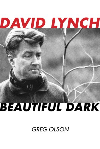 9780810881846: David Lynch: Beautiful Dark (The Scarecrow Filmmakers Series): 126