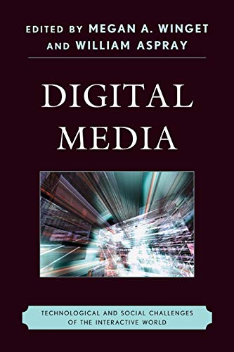 Stock image for Digital Media : Technological and Social Challenges of the Interactive World for sale by Better World Books