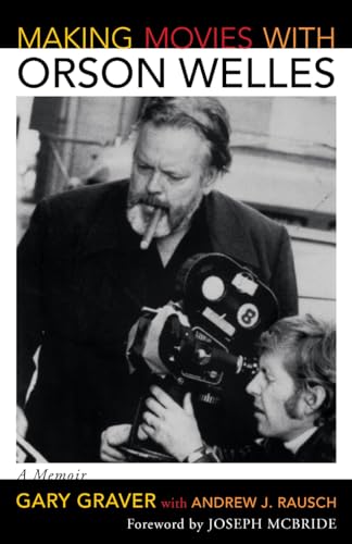 9780810882294: Making Movies with Orson Welles [Lingua inglese]: A Memoir