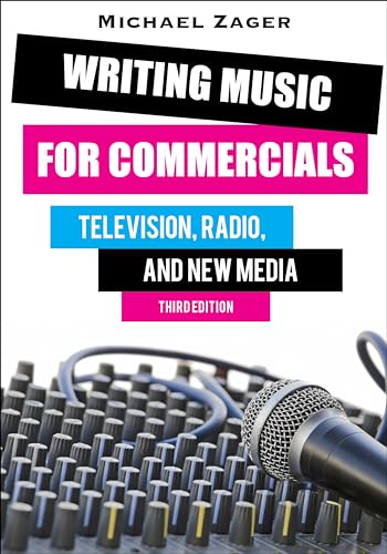 Stock image for Writing Music for Commercials: Television, Radio, and New Media for sale by HPB-Red