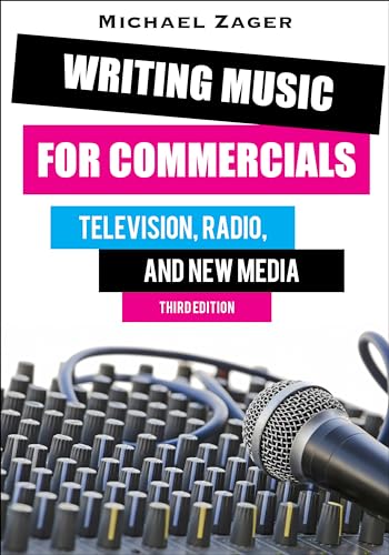 Stock image for Writing Music for Commercials: Television, Radio, and New Media for sale by SecondSale