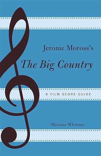 Stock image for JEROME MOROSS THE BIG COUNTRY: A FILM S Format: Paperback for sale by INDOO