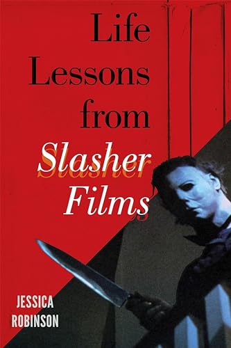 9780810885028: Life Lessons from Slasher Films