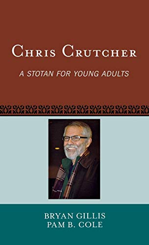 Stock image for Chris Crutcher: A Stotan for Young Adults Volume 45 for sale by ThriftBooks-Atlanta