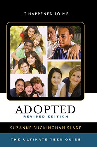 Beispielbild fr Adopted: The Ultimate Teen Guide (Volume 34) (It Happened to Me, 34) zum Verkauf von Open Books