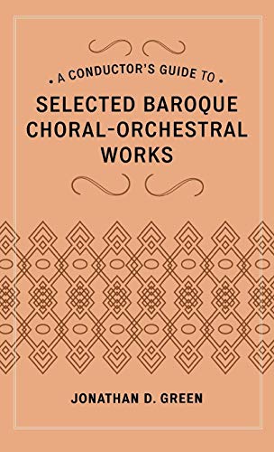 9780810886490: A Conductor's Guide to Selected Baroque Choral-Orchestral Works