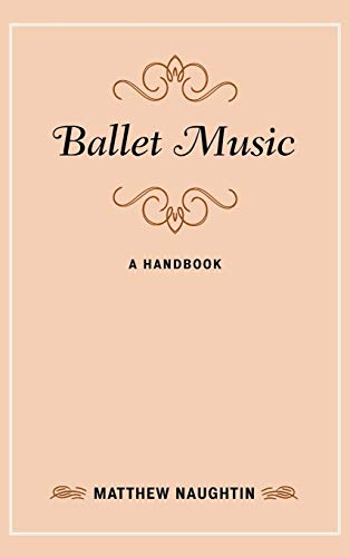 9780810886599: Ballet Music: A Handbook (Music Finders)
